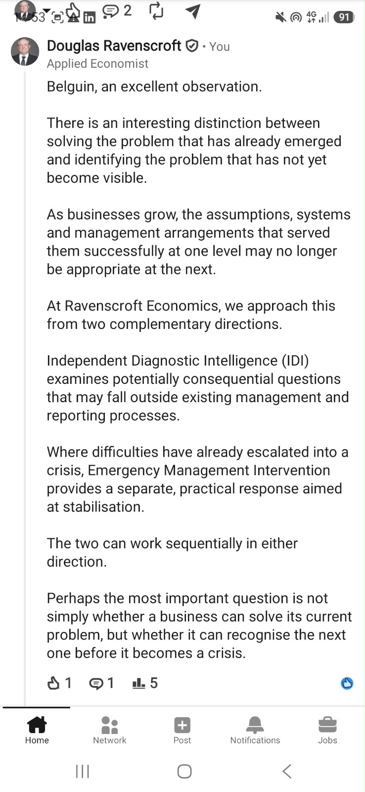 LinkedIn comment by Douglas Ravenscroft on Independent Diagnostic Intelligence and Emergency Management Intervention, distinguishing an emerged crisis from a problem still forming.