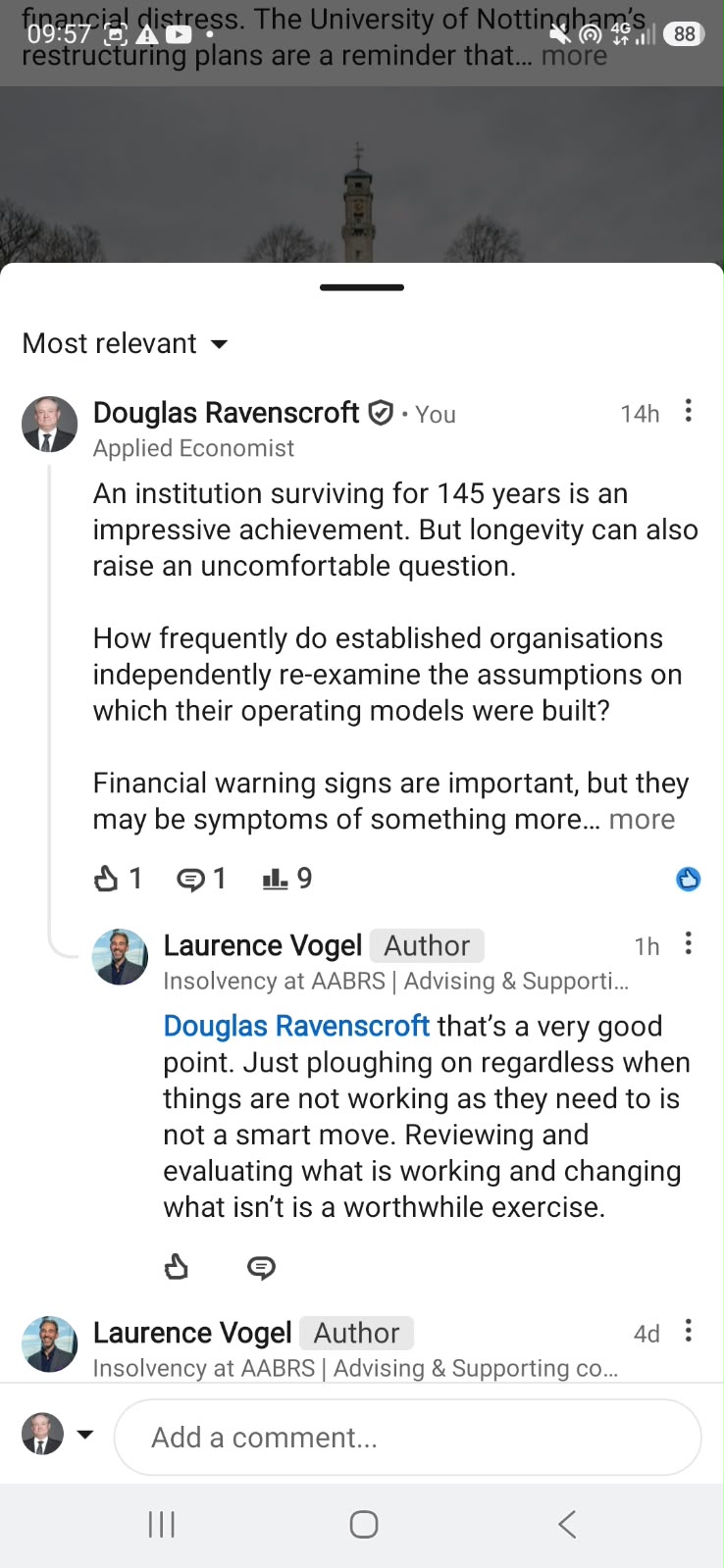 LinkedIn commentary by Douglas Ravenscroft on institutional longevity and the assumptions that have to keep changing.